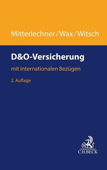D&O-Versicherung, Hermann Mitterlechner ; Thomas Wax ; Hendrik Witsch - Paperback - 9783406695919
