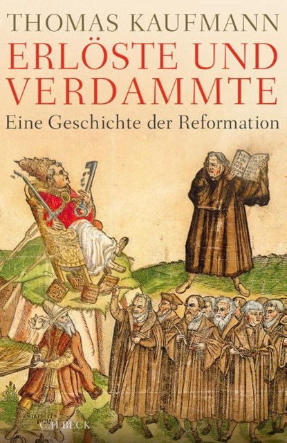 Erloste und Verdammte, Thomas Kaufmann - Gebonden - 9783406696077