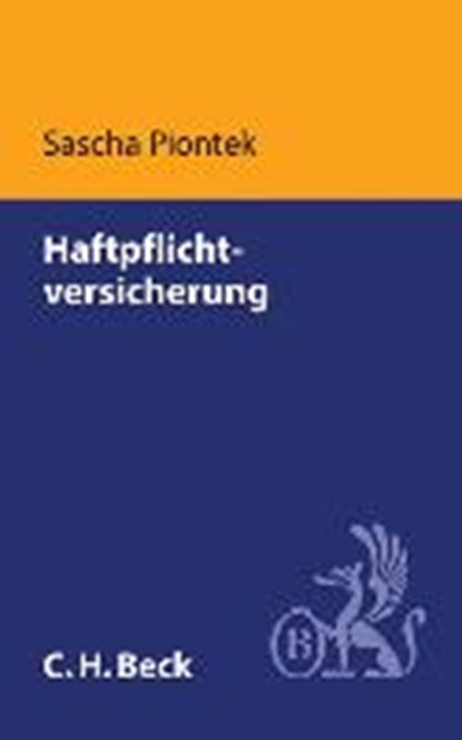 Haftpflichtversicherung, PIONTEK,  Sascha - Paperback - 9783406699658