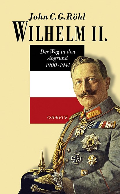 Wilhelm II., John C. G. Röhl - Gebonden - 9783406700163