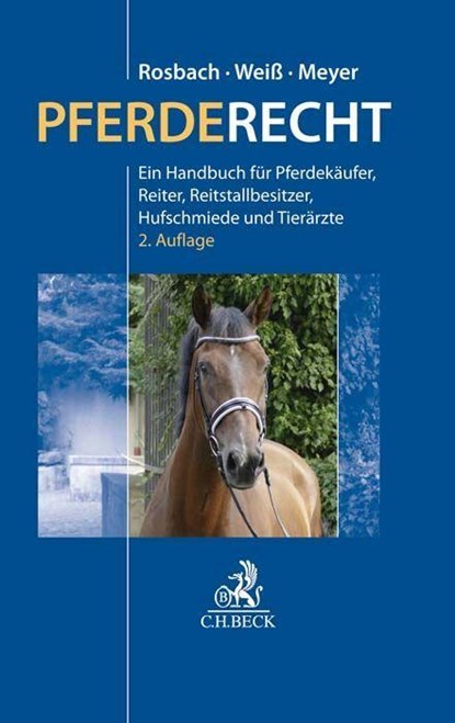Pferderecht, Christian Weiß ;  Katrin Meyer ;  Christoph Hillebrand - Gebonden - 9783406700224