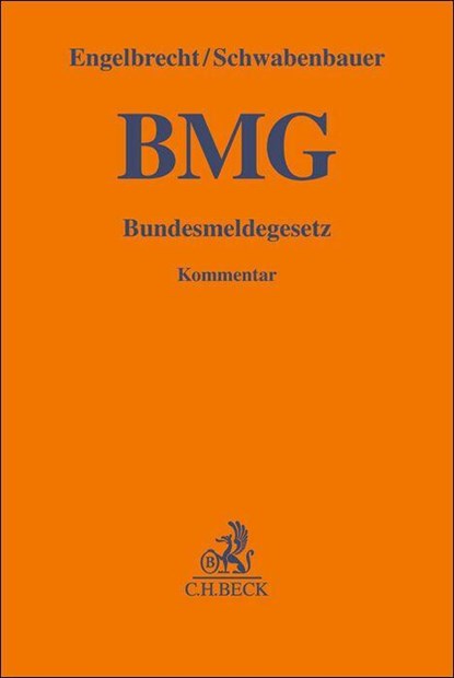 Bundesmeldegesetz, Kai Engelbrecht ; Thomas Schwabenbauer - Gebonden - 9783406702228
