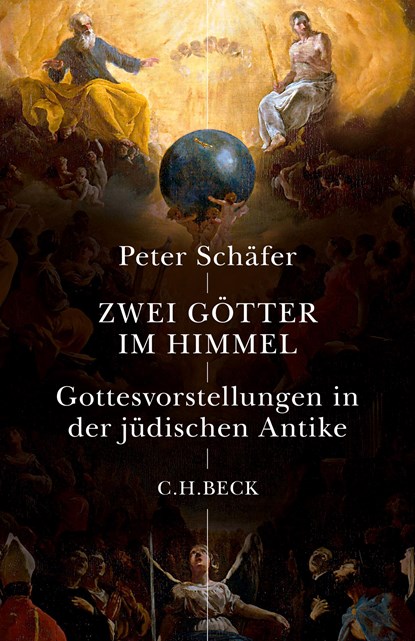 Zwei Götter im Himmel, Peter Schäfer - Gebonden - 9783406704123