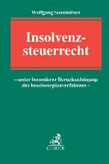 Insolvenzsteuerrecht, SONNLEITNER,  Wolfgang - Paperback - 9783406705892