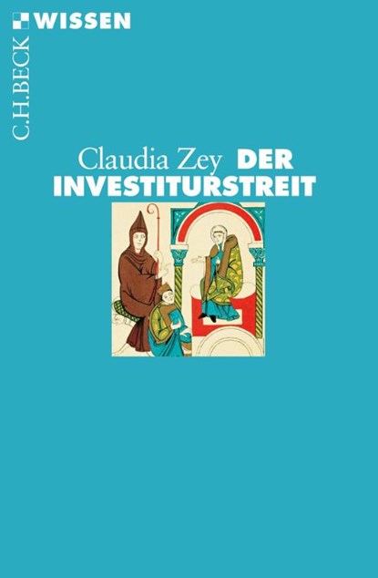 Der Investiturstreit, Claudia Zey - Paperback - 9783406706554