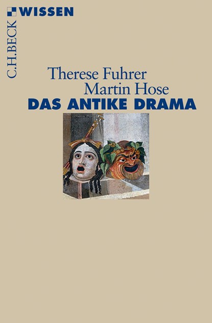 Das antike Drama, Therese Fuhrer ;  Martin Hose - Paperback - 9783406707926