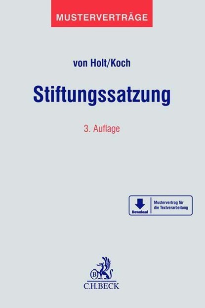 Stiftungssatzung, Thomas von Holt ; Christian Koch - Paperback - 9783406715600