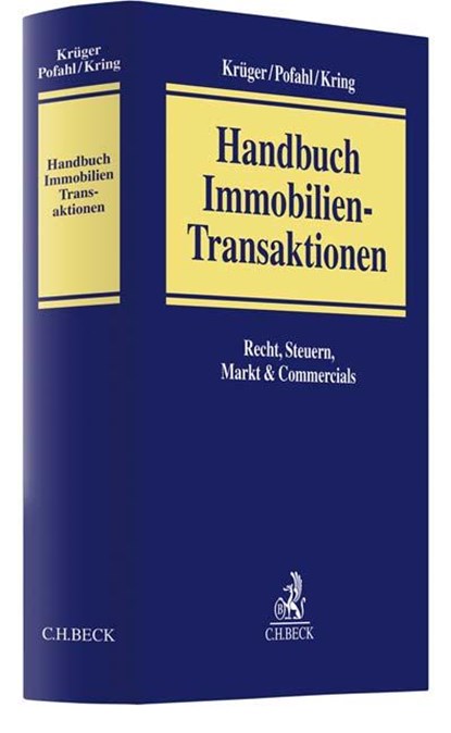 Handbuch Immobilien-Transaktionen, Wolfram H. Krüger ; Mario Pofahl ; Wulf Kring - Gebonden - 9783406719318