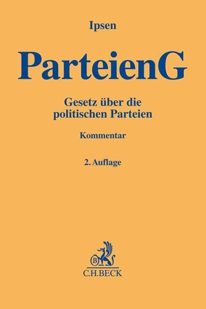 Parteiengesetz, Jörn Ipsen - Gebonden - 9783406719387