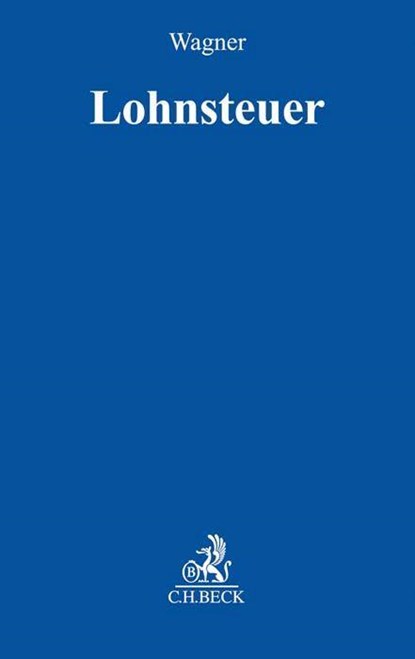 Lohnsteuer, Dieter Birk ; Michael Myßen ; Ralf Seidel - Gebonden - 9783406719523