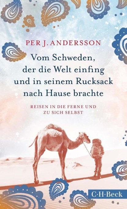 Vom Schweden, der die Welt einfing und in seinem Rucksack nach Hause brachte, Per J. Andersson - Paperback - 9783406721649