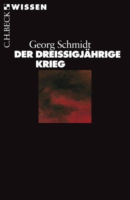 Der Dreißigjährige Krieg, Georg Schmidt - Paperback - 9783406721960