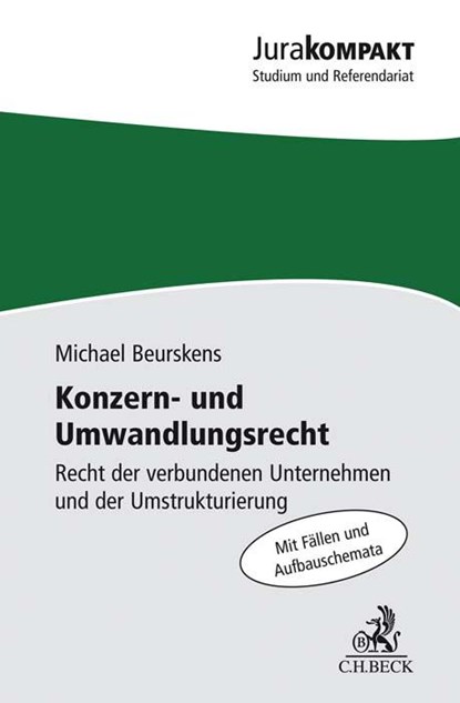 Konzern- und Umwandlungsrecht, Michael Beurskens - Paperback - 9783406723612