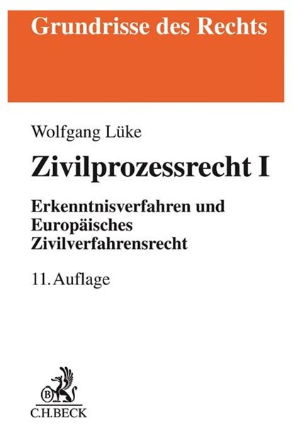 Zivilprozessrecht I, Peter Arens ;  Wolfgang Lüke - Paperback - 9783406724428
