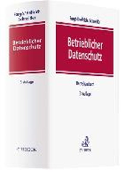 Betrieblicher Datenschutz, FORGÓ,  Nikolaus ; Helfrich, Marcus ; Schneider, Jochen - Gebonden - 9783406725791