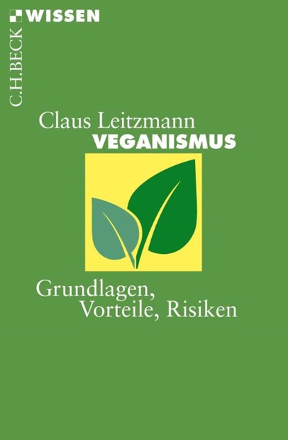 Veganismus, Claus Leitzmann - Paperback - 9783406726842