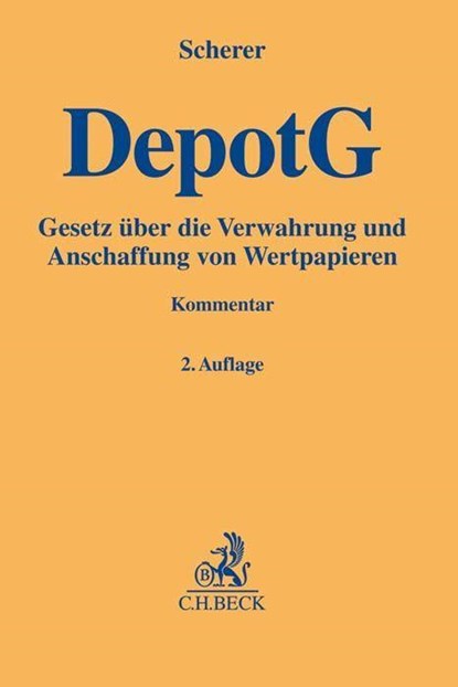 Depotgesetz (DepotG), Peter Scherer ;  Okko Hendrik Behrends - Gebonden - 9783406729348