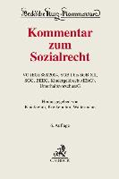 Kommentar zum Sozialrecht, KNICKREHM,  Sabine ; Kreikebohm, Ralf ; Waltermann, Raimund - Gebonden - 9783406730221