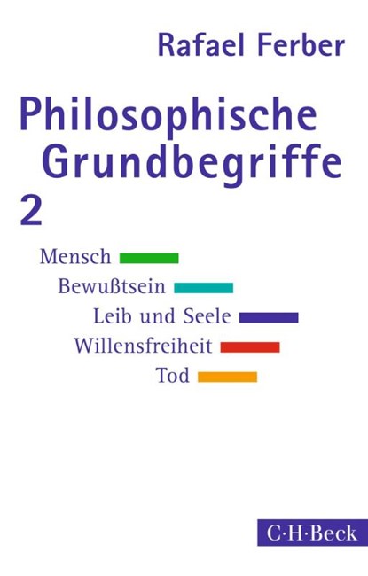 Philosophische Grundbegriffe 2, Rafael Ferber - Paperback - 9783406730245