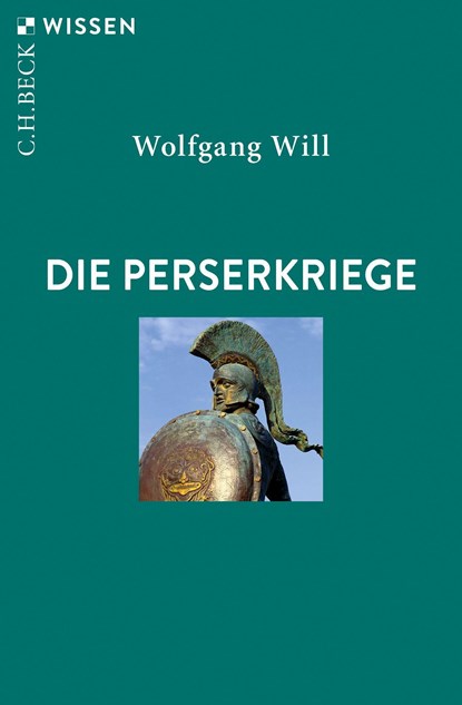 Die Perserkriege, Wolfgang Will - Paperback - 9783406736100