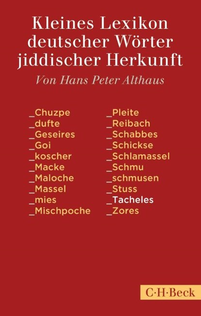 Kleines Lexikon deutscher Wörter jiddischer Herkunft, Hans Peter Althaus - Paperback - 9783406736582
