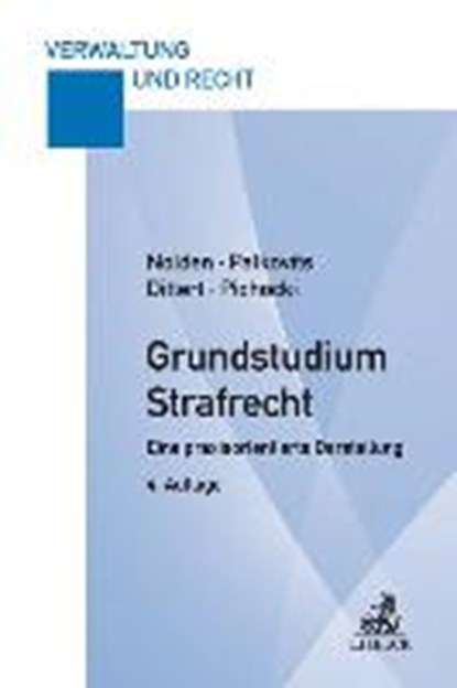 Grundstudium Strafrecht, NOLDEN,  Waltraud ; Palkovits, Frank ; Dittert, Susanne ; Pichocki, Frank - Paperback - 9783406738180