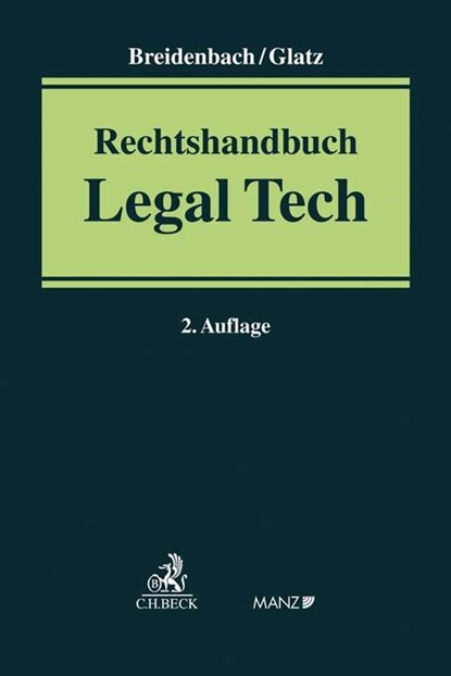 Rechtshandbuch Legal Tech, Stephan Breidenbach ; Florian Glatz - Gebonden - 9783406738302