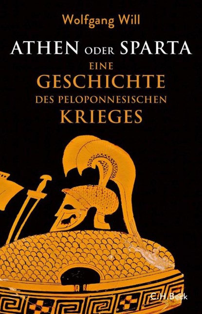 Athen oder Sparta, Wolfgang Will - Gebonden - 9783406740985
