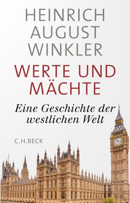 Werte und Mächte, Heinrich August Winkler - Gebonden - 9783406741388