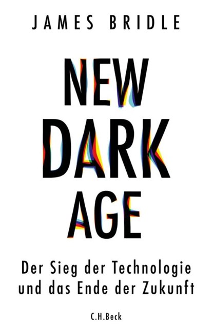 New Dark Age, James Bridle - Gebonden - 9783406741777