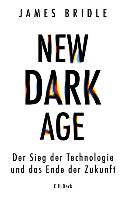 New Dark Age, James Bridle - Gebonden - 9783406741777