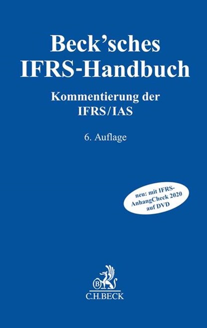 Beck'sches IFRS-Handbuch, BRUNE,  Jens ; Driesch, Dirk ; Schulz-Danso, Martin ; Senger, Thomas - Gebonden - 9783406745348