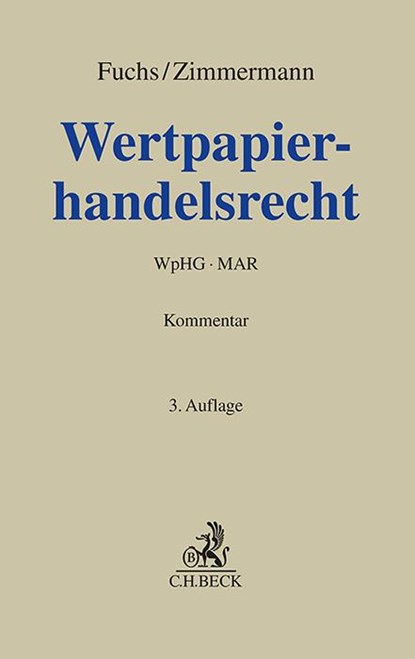 Wertpapierhandelsrecht, Andreas Fuchs ; Martin Zimmermann - Gebonden - 9783406745508
