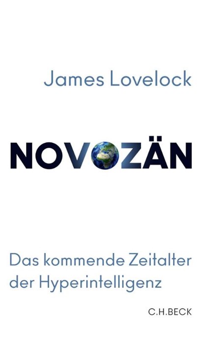 Novozän, James Lovelock ; Bryan Appleyard - Gebonden - 9783406745683