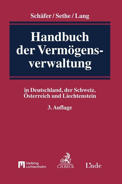 Handbuch der Vermögensverwaltung, Frank A. Schäfer ; Rolf Sethe ; Volker Lang - Gebonden - 9783406747168