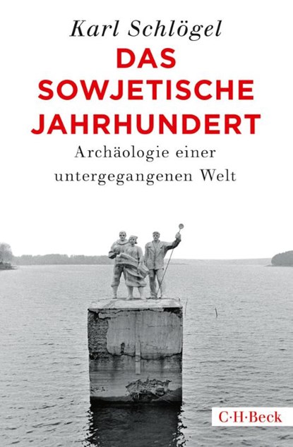 Das sowjetische Jahrhundert, Karl Schlögel - Paperback - 9783406748318