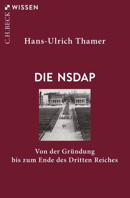 Die NSDAP, Hans-Ulrich Thamer - Paperback - 9783406750250