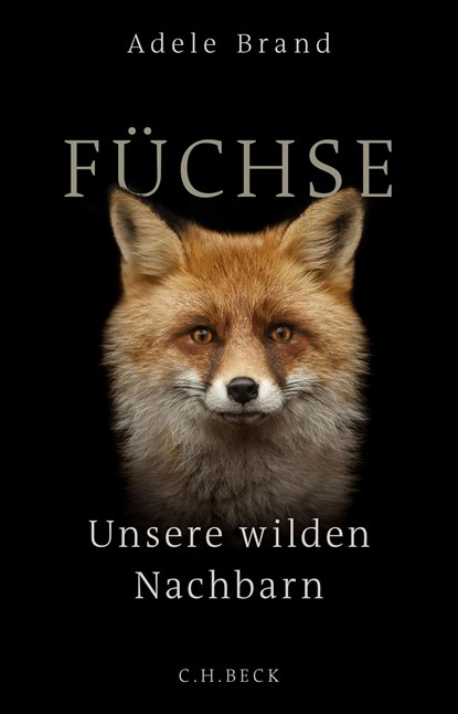Füchse, Adele Brand - Gebonden - 9783406751134