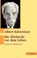 Die Ehrfurcht vor dem Leben, Albert Schweitzer - Paperback - 9783406752971