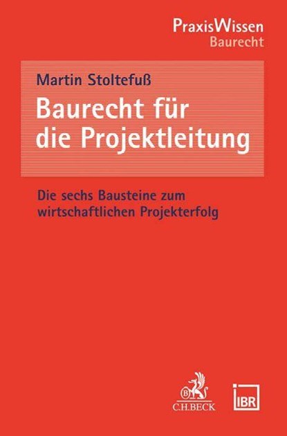 Baurecht für die Projektleitung, Martin Stoltefuss - Paperback - 9783406753015