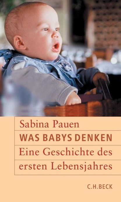 Was Babys denken, Sabina Pauen - Paperback - 9783406753190