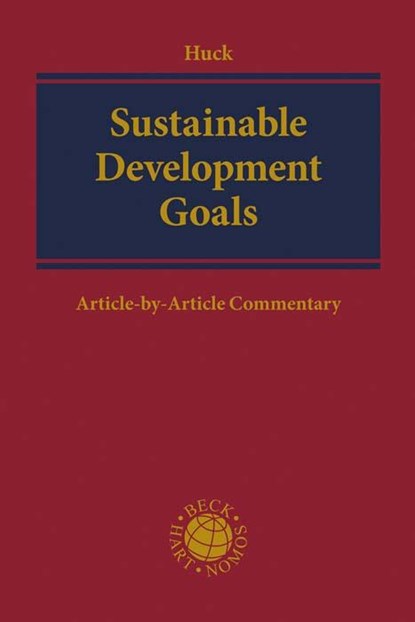 Sustainable Development Goals, Winfried Huck - Gebonden - 9783406753510