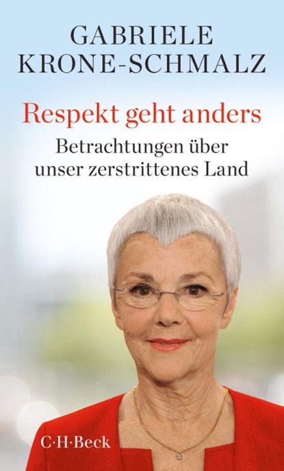 Respekt geht anders, Gabriele Krone-Schmalz - Paperback - 9783406754869