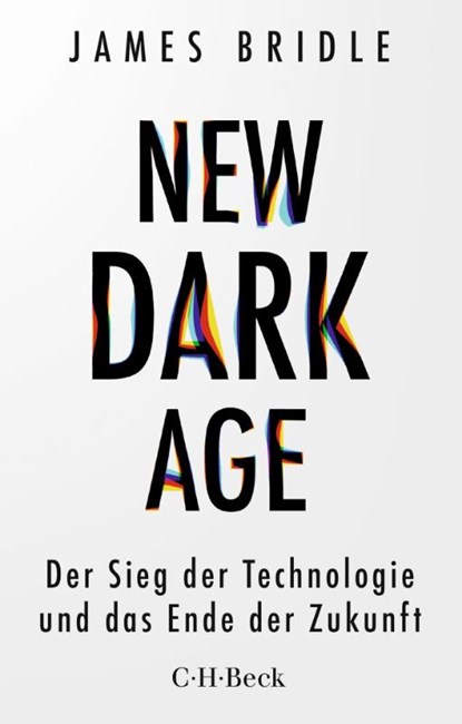 New Dark Age, James Bridle - Paperback - 9783406755231