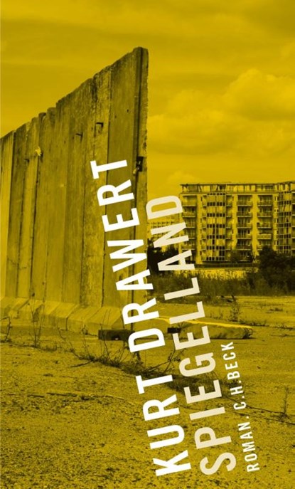 Spiegelland, Kurt Drawert - Paperback - 9783406755408