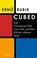Cubed, Erno Rubik - Gebonden - 9783406755729
