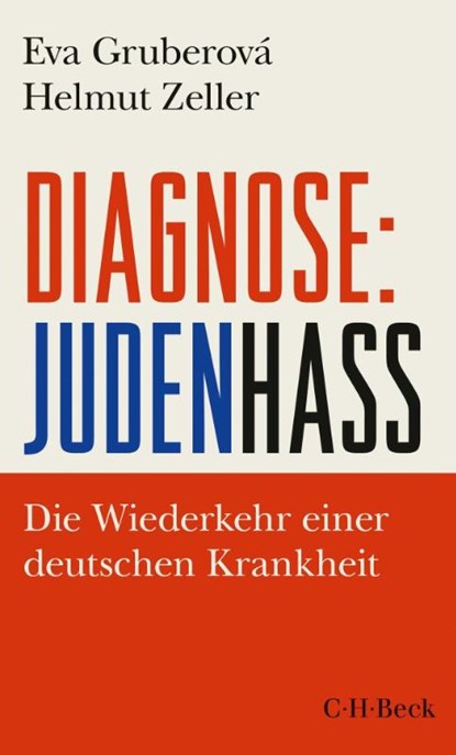 Diagnose: Judenhass, Eva Gruberová ; Helmut Zeller - Paperback - 9783406755897