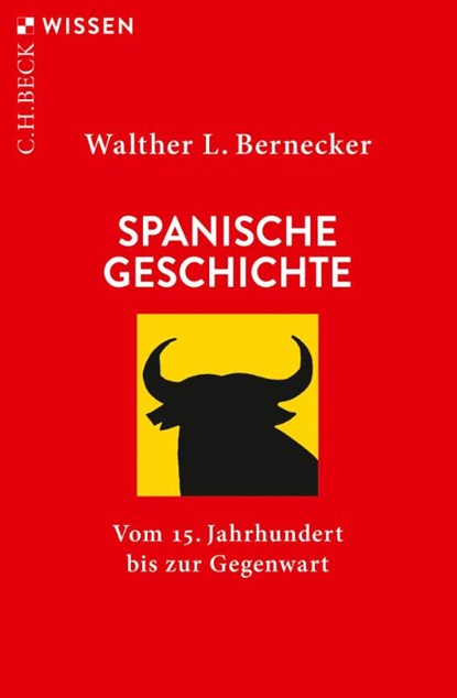 Spanische Geschichte, Walther L. Bernecker - Paperback - 9783406756108