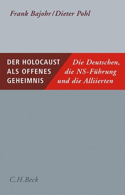 Der Holocaust als offenes Geheimnis, Frank Bajohr ; Dieter Pohl - Paperback - 9783406758591
