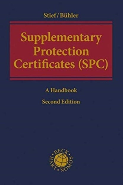 Supplementary Protection Certificates (SPC), Marco Stief - Gebonden - 9783406762406